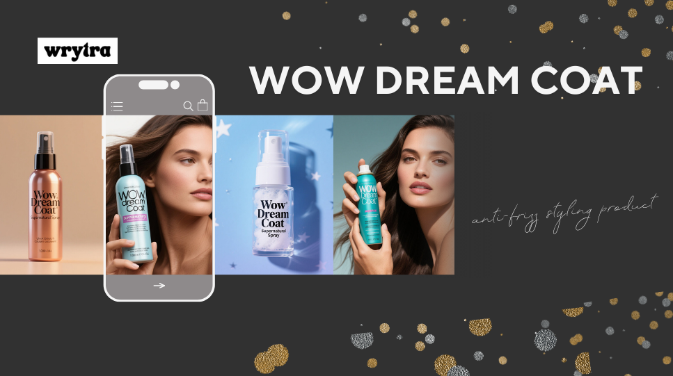 Everything You Need to Know About Wow Dream Coat: Benefits, Reviews, How to Use, and Why Experts Call It the Raincoat for Your Hair